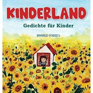 Kinderland: Gedichte für Kinder, Hardcover - Irmhild Foessl imagine