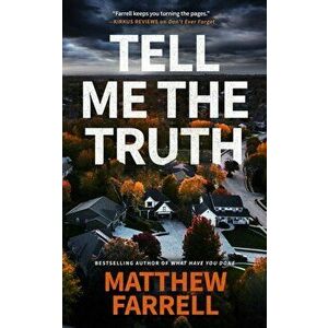 Tell Me the Truth, Paperback - Matthew Farrell imagine