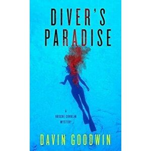 Diver's Paradise, 1, Paperback - Davin Goodwin imagine