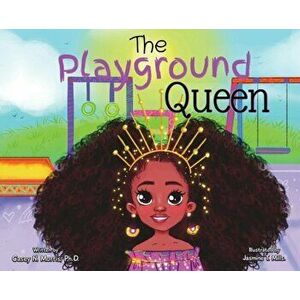 The Playground Queen, Hardcover - Casey N. Morris imagine