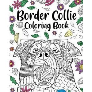 Border Collie Coloring Book, Paperback - *** imagine
