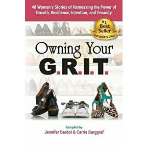 Owning Your G.R.I.T., Paperback - Jennifer Bardot imagine