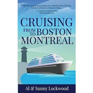 Cruising From Boston to Montreal: Discovering coastal and riverside wonders in Maine, the Canadian Maritimes and along the St. Lawrence River - Sunny imagine