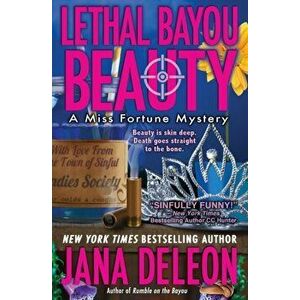 Lethal Bayou Beauty, Paperback - Jana DeLeon imagine