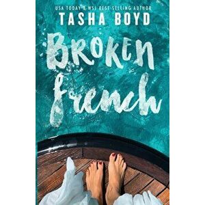 Broken French, Paperback - Tasha Boyd imagine