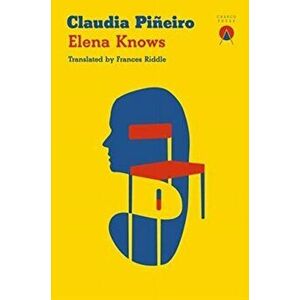 Elena Knows, Paperback - Claudia Piñeiro imagine
