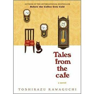 Tales from the Cafe, Hardcover - Toshikazu Kawaguchi imagine