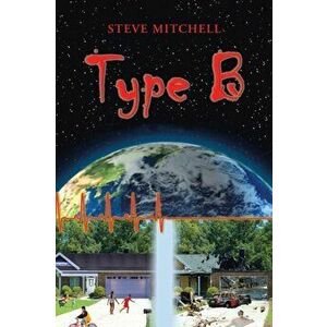 Type B, Paperback - Steve Mitchell imagine