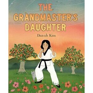 The Grandmaster's Daughter, Hardcover - Dan-Ah Kim imagine