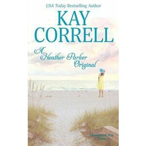 A Heather Parker Original, Paperback - Kay Correll imagine