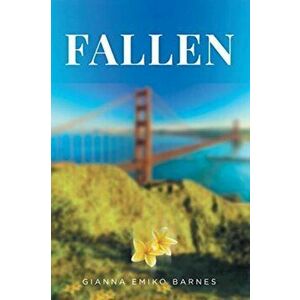 Fallen, Paperback - Gianna Emiko Barnes imagine