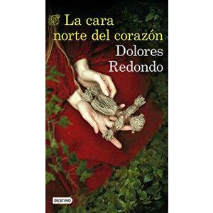 La Cara Norte del Corazn, Paperback - Dolores Redondo imagine