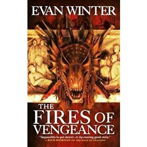 The Fires of Vengeance, Paperback - Evan Winter imagine