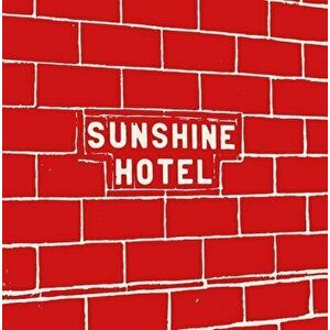 Mitch Epstein: Sunshine Hotel, Hardcover - Mitch Epstein imagine