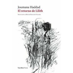 El retorno de Lilith, Paperback - Joumana Haddad imagine
