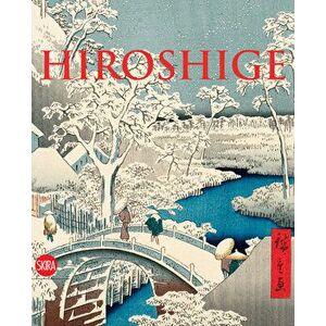 Hiroshige: The Master of Nature, Paperback - Hiroshige imagine