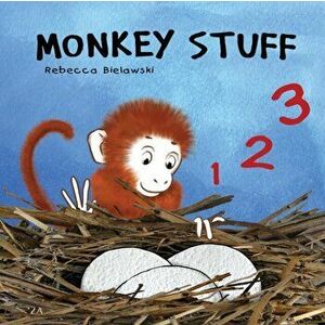 Monkey Stuff: A children's rhyming counting book, Paperback - Rebecca Bielawski imagine