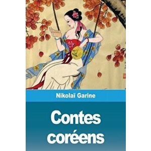 Contes corens, Paperback - Nikolai Garine imagine