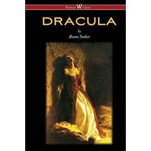 DRACULA (Wisehouse Classics - The Original 1897 Edition), Paperback - Bram Stoker imagine