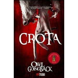 Crota, Paperback - Owl Goingback imagine
