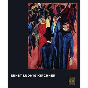 Ernst Ludwig Kirchner, Hardcover - Jill Lloyd imagine
