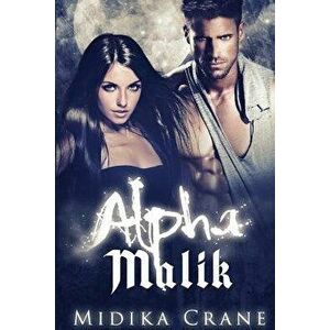 Alpha Malik, Paperback - Midika Crane imagine