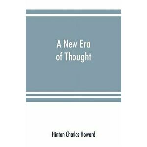 A new era of thought, Paperback - Hinton Charles Howard imagine