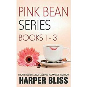 Pink Bean Series: Books 1-3, Paperback - Harper Bliss imagine