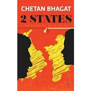 2 States: The Story Of My Marriage, Paperback - Chetan Bhagat imagine