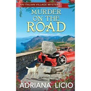 Murder on the Road, Paperback - Adriana Licio imagine