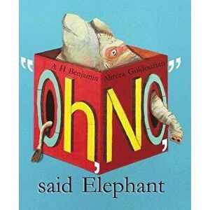 "oh, No, " Said Elephant, Hardcover - A. H. Benjamin imagine