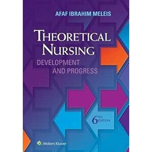 Theoretical Nursing: Development and Progress, Hardcover - Afaf Ibraham Meleis imagine