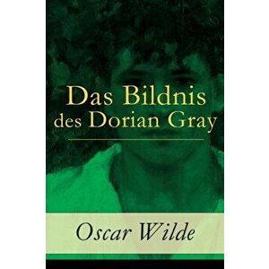 Das Bildnis des Dorian Gray, Paperback - Oscar Wilde imagine