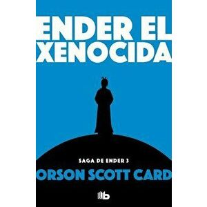 Ender El Xenocida / Xenocide, Paperback - Orson Scott Card imagine