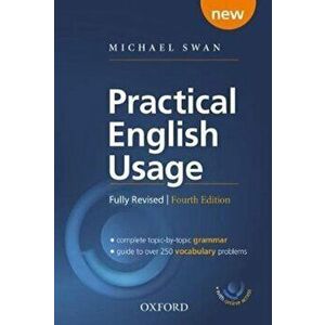Practical English Usage, 4th Edition Hardback with Online Access: Michael Swan's Guide to Problems in English, Hardcover - Michael Swan imagine