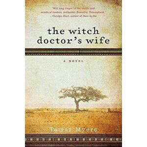 The Witch Doctor's Wife, Paperback - Tamar Myers imagine