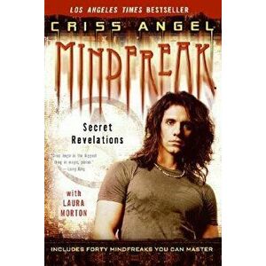 Mindfreak: Secret Revelations, Paperback - Criss Angel imagine