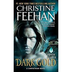 Dark Gold: A Carpathian Novel, Paperback - Christine Feehan imagine