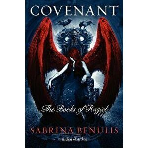 Covenant: The Books of Raziel, Paperback - Sabrina Benulis imagine
