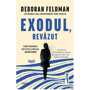 Exodul, revazut - Deborah Feldman imagine
