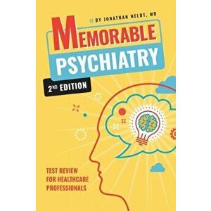 Memorable Psychiatry, Paperback - Jonathan Heldt imagine