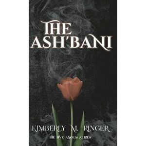 The Ash'bani, Hardcover - Kimberly M. Ringer imagine