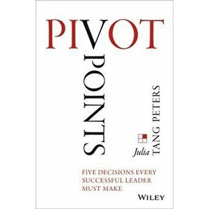 Pivot Points, Hardcover - Julia Tang Peters imagine