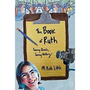 The Book of Ruth, Paperback - M. Ruth Little imagine