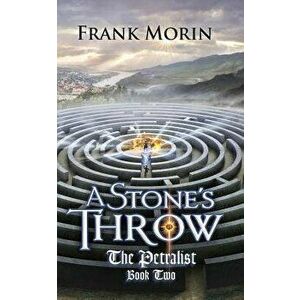 A Stone's Throw, Paperback - Frank Morin imagine