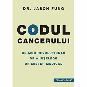 Codul cancerului - Jason Fung imagine