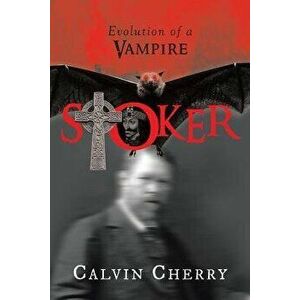 Stoker, Paperback - Calvin Cherry imagine
