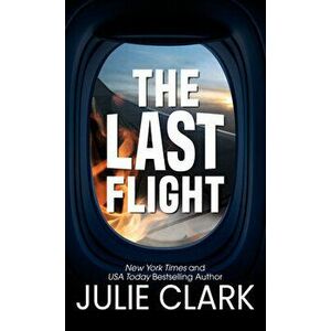 The Last Flight, Library Binding - Julie Clark imagine