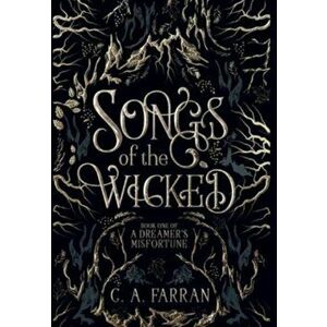 Songs of the Wicked, Hardcover - C. a. Farran imagine
