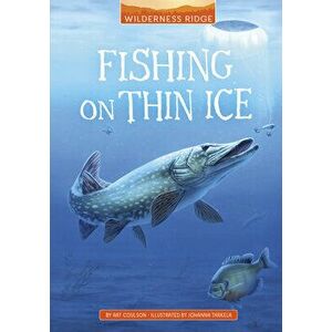 Fishing on Thin Ice, Hardcover - Art Coulson imagine